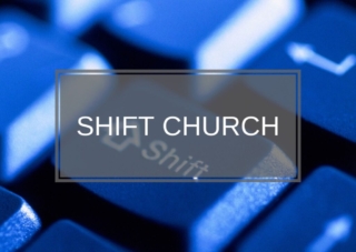 Shift Church